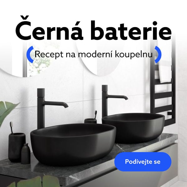 Čern&aacute; baterie &ndash; recept na modern&iacute; koupelnu