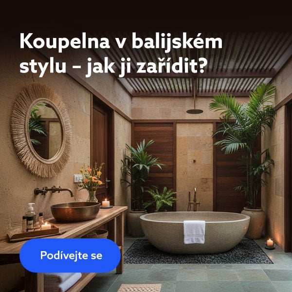 Koupelna ve stylu Bali &ndash; jak ji zař&iacute;dit?