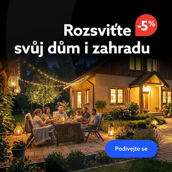 Rozsviťte svůj dům i zahradu
